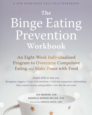 Supplemental image for 9781684033614 - The Binge Eating Prevention Workbook