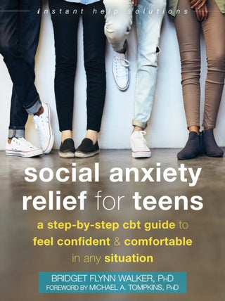 Cover image for 9781684037056 - Social Anxiety Relief for Teens