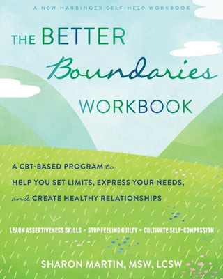 Cover image for 9781684037582 - The Better Boundaries Workbook