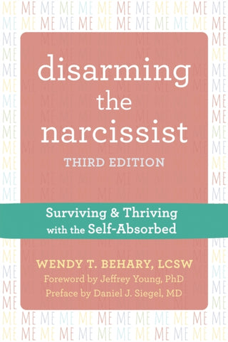 Cover image for 9781684037704 - Disarming the Narcissist, Third Edition