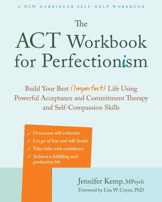 Cover image for 9781684038077 - The ACT Workbook for Perfectionism