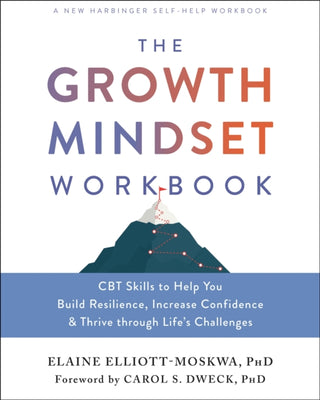 Cover image for 9781684038299 - The Growth Mindset Workbook