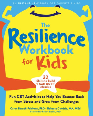 Cover image for 9781684039166 - The Resilience Workbook for Kids