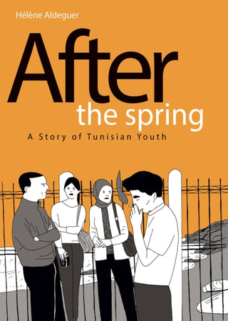 Supplemental image for 9781684055463 - After the Spring: A Story of Tunisian Youth