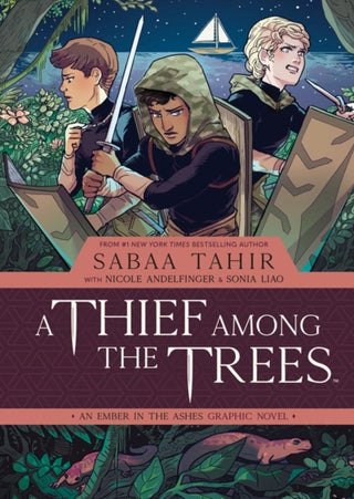 Cover image for 9781684155248 - A Thief Among the Trees: An Ember in the Ashes Graphic Novel