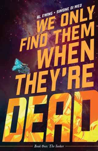 Cover image for 9781684156771 - We Only Find Them When They're Dead Vol. 1