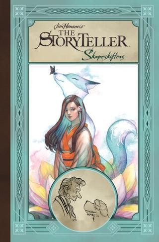 Cover image for 9781684158607 - Jim Henson's The Storyteller: Shapeshifters