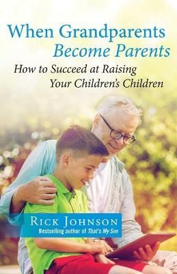 Cover image for 9781684511716 - When Grandparents Become Parents