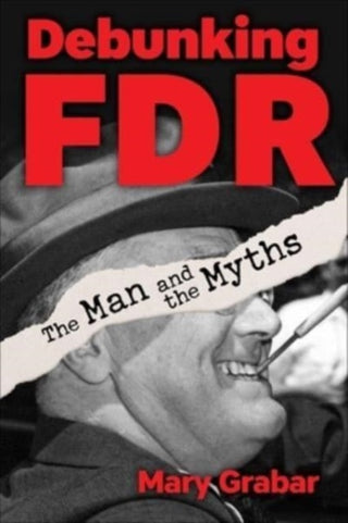 Cover image for 9781684515684 - Debunking FDR