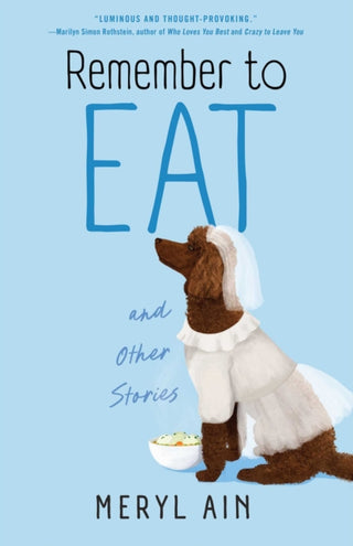 Cover image for 9781684633401 - Remember to Eat and Other Stores