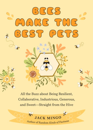 Cover image for 9781684810550 - Bees Make the Best Pets