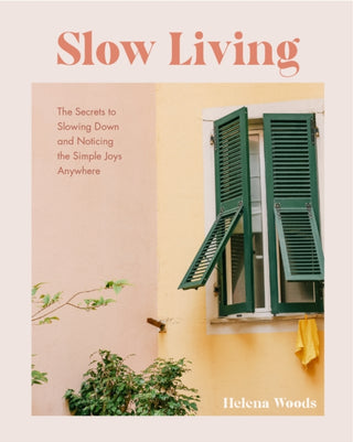 Supplemental image for 9781684811649 - Slow Living