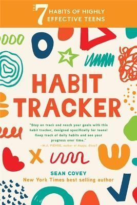 Cover image for 9781684812448 - The 7 Habits of Highly Effective Teens: Habit Tracker