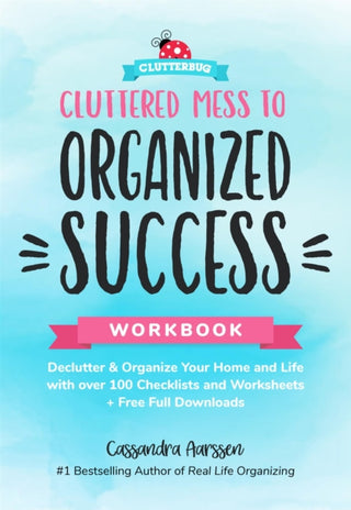 Cover image for 9781684812905 - Cluttered Mess to Organized Success Workbook