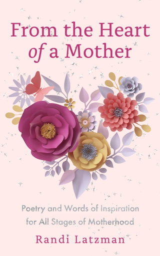 Cover image for 9781684816101 - From the Heart of a Mother