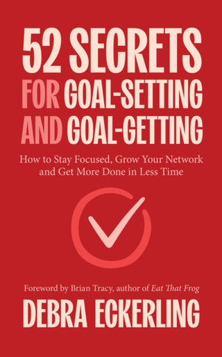 Supplemental image for 9781684817177 - 52 Secrets for Goal-Setting and Goal-Getting