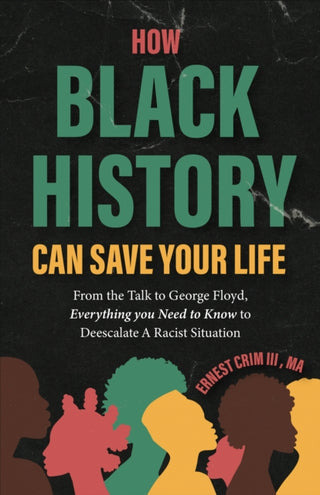 Cover image for 9781684817320 - How Black History Can Save Your Life