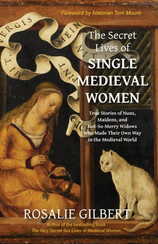 Cover image for 9781684818228 - The Secret Lives of Single Medieval Women