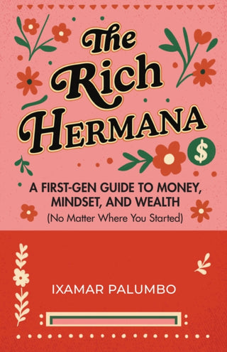 Cover image for 9781684818297 - The Rich Hermana's Guide to Immigrant Finances
