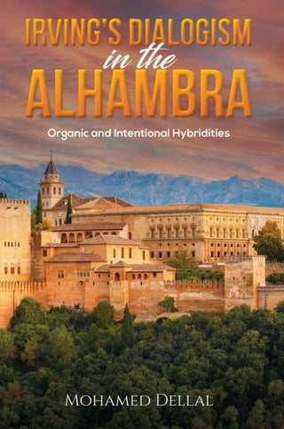 Cover image for 9781685620141 - Irving’s Dialogism in the Alhambra
