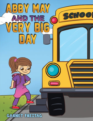 Cover image for 9781685621803 - Abby May and the Very Big Day