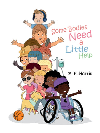 Cover image for 9781685628321 - Some Bodies Need a Little Help