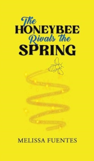 Supplemental image for 9781685629137 - The Honeybee Rivals the Spring