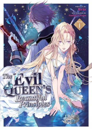 Cover image for 9781685796273 - The Evil Queen's Beautiful Principles (Light Novel) Vol. 1