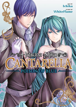 Cover image for 9781685797324 - Hatsune Miku: Cantarella ~Poison of Blue~