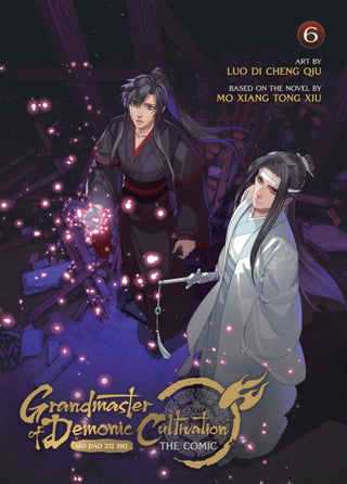 Cover image for 9781685797768 - Grandmaster of Demonic Cultivation: Mo Dao Zu Shi (The Comic / Manhua) Vol. 6