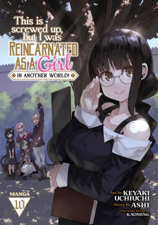 Cover image for 9781685799564 - This Is Screwed Up, but I Was Reincarnated as a GIRL in Another World! (Manga) Vol. 10