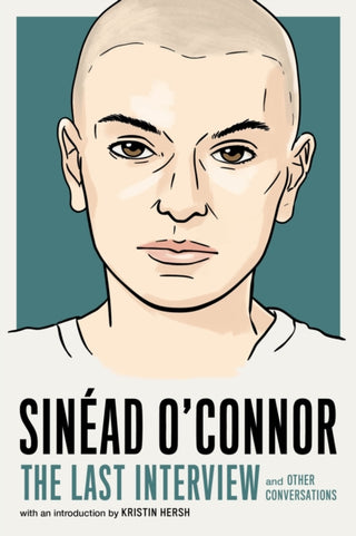 Cover image for 9781685891855 - Sinéad O'Connor: The Last Interview