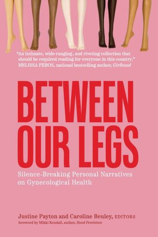 Cover image for 9781685970871 - Between Our Legs