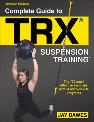 Cover image for 9781718213869 - Complete Guide to TRX® Suspension Training®
