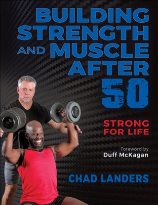 Cover image for 9781718223882 - Building Strength and Muscle After 50