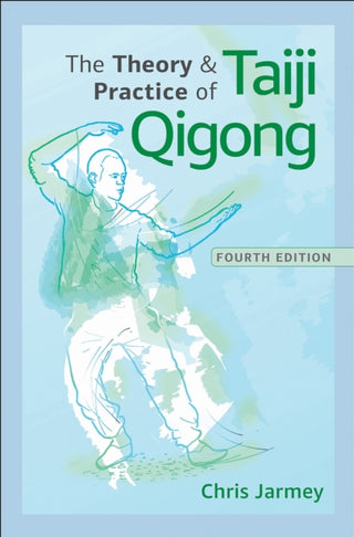 Supplemental image for 9781718231009 - The Theory and Practice of Taiji Qigong