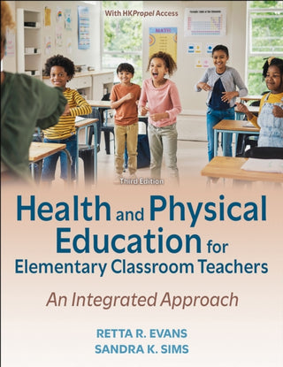 Cover image for 9781718234413 - Health and Physical Education for Elementary Classroom Teachers