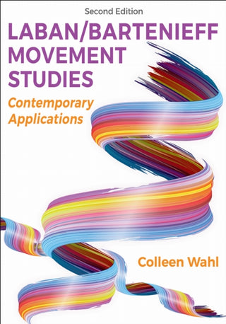 Cover image for 9781718235724 - Laban/Bartenieff Movement Studies