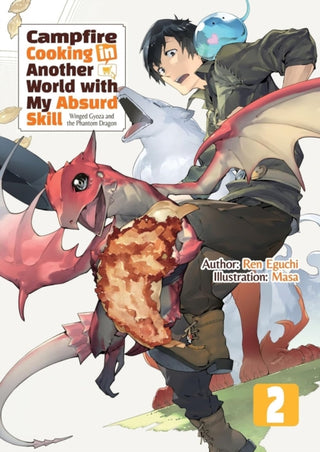 Cover image for 9781718332515 - Campfire Cooking in Another World With My Absurd Skill: Omnibus 2 (Light Novel)
