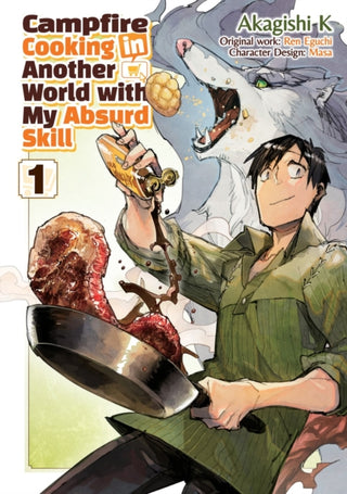 Cover image for 9781718337817 - Campfire Cooking in Another World With My Absurd Skill: Volume 1 (Manga)