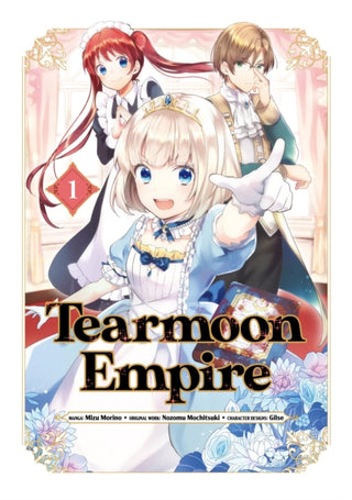 Cover image for 9781718338517 - Tearmoon Empire (Manga) Volume 1