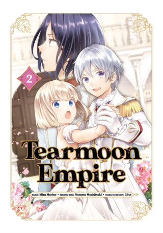 Cover image for 9781718338531 - Tearmoon Empire (Manga) Volume 2