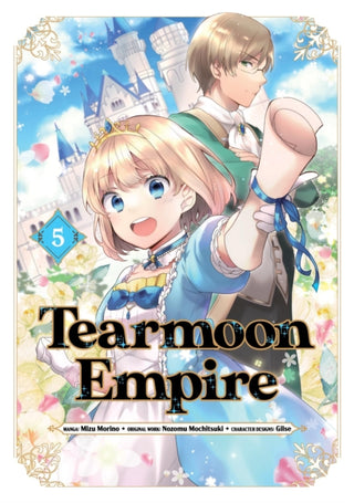 Cover image for 9781718338593 - Tearmoon Empire (Manga): Volume 5
