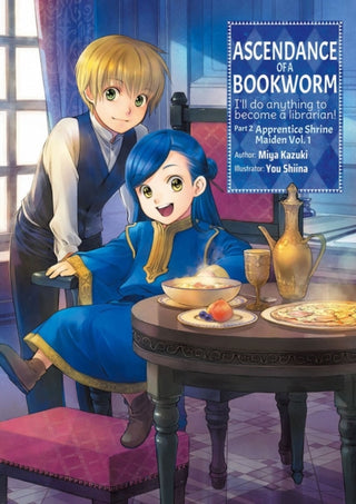 Cover image for 9781718356030 - Ascendance of a Bookworm: Part 2 Volume 1