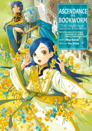 Cover image for 9781718356153 - Ascendance of a Bookworm: Part 4 Volume 4