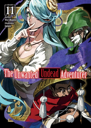Cover image for 9781718357501 - The Unwanted Undead Adventurer (Light Novel): Volume 11