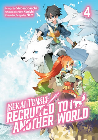 Cover image for 9781718360419 - Isekai Tensei: Recruited to Another World: Volume 4 (Manga)