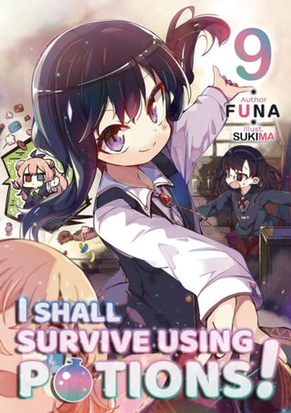 Cover image for 9781718371989 - I Shall Survive Using Potions! Volume 9 (Light Novel)