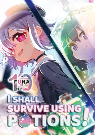 Cover image for 9781718371996 - I Shall Survive Using Potions! Volume 10 (Light Novel)