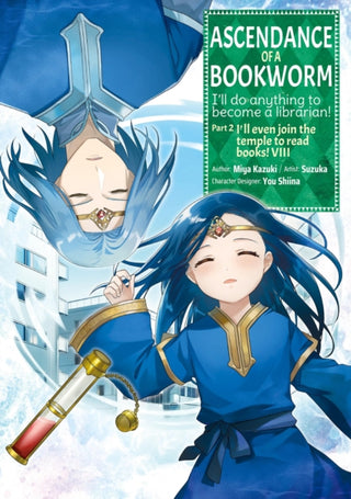 Cover image for 9781718372641 - Ascendance of a Bookworm (Manga) Part 2 Volume 8